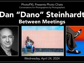 Don’t Forget – Photo Chat With Dan Steinhardt On Wednesday April 24, 2024 at 2 PM Eastern Time