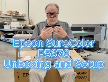 Epson SureColor P5370 Set Up and Unboxing